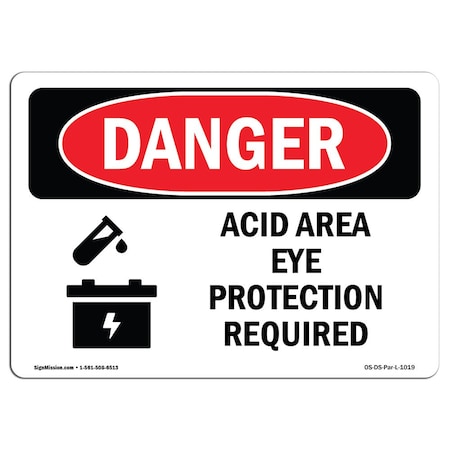 Signmission OSHA Danger Sign, Acid Area Eye Protection Required, 18in X 12in Decal, 12" H, 18" W, Landscape OS-DS-D-1218-L-1019